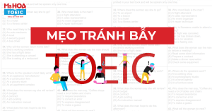 Mẹo thi TOEIC 7 phần ẵm trọn 990 điểm TOEIC