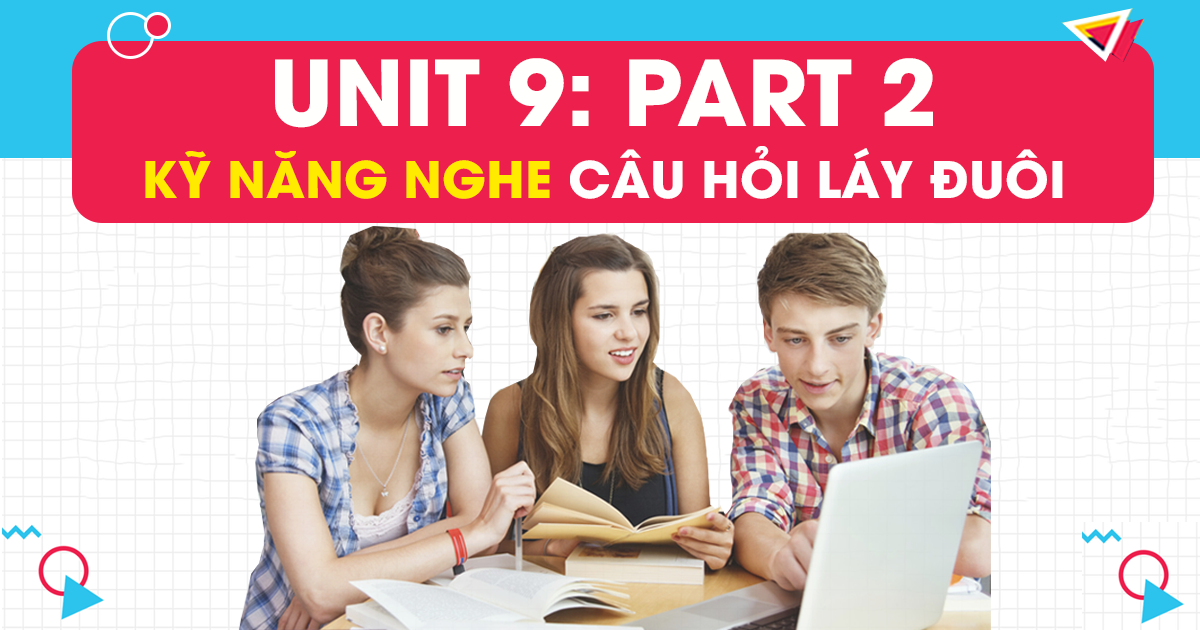 listening test toeic question-response 9: 2 nghe Unit Yes/No trong Ká»¹ PART câu há»i nÄƒng